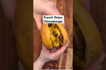 French Onion Cheeseburger #recipe #fyp #cooking #food #quickrecipe