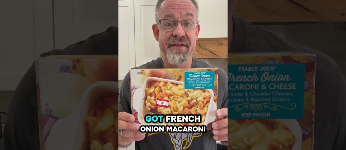 Trader Joe’s French Onion Macaroni & Cheese