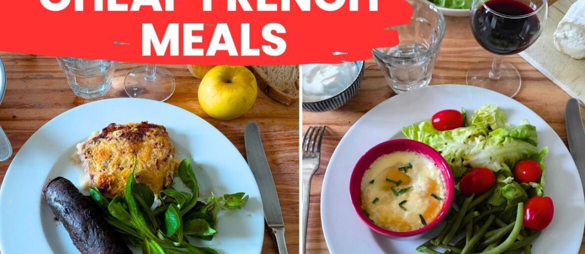 7 Cheap French vintage Easy Dinners | FRUGAL French dinners