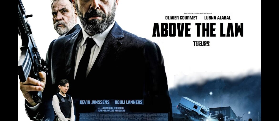 Above the Law (Tueurs) (2017) (FRENCH VERSION) (ENGLISH SUBS) Above the Law (Tueurs) (2017) (FRENCH VERSION) (ENGLISH SUBS)