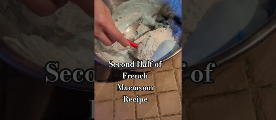 Second Half of French Macaroon Recipe #Cooking #Recipe #Cake #Food #Foodie #Beautiful #Tasty #Baking