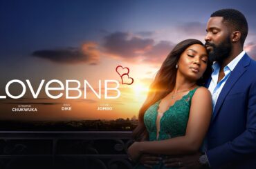 LoveBNB | Chioma Chukwuka, Eso Dike & Uche Jombo | Latest Nollywood Movie 2026