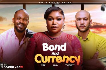 BOND AND CURRENCY - RUTH KADIRI  ANTHON JEFFTA  DANIEL ETIM