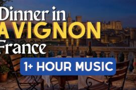 Dinner in Avignon, France | Romantic French Restaurant Music (1 Hour)