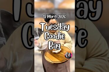 Tuesday Goodie Bag - 17 March