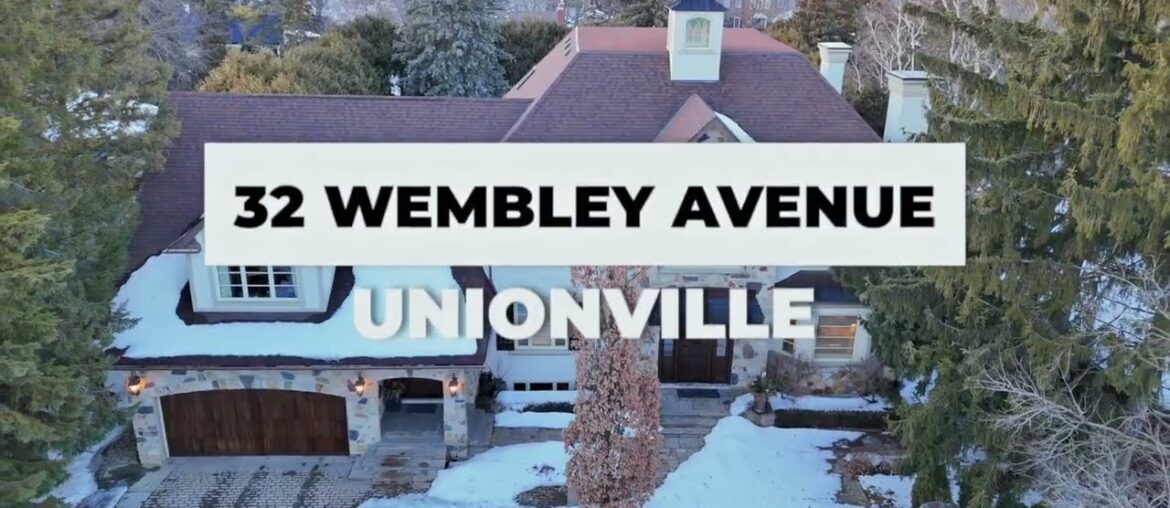 Home For Sale in Unionville - 32 Wembley Avenue