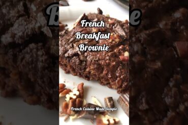 🇫🇷 French Breakfast Brownie Recipe
