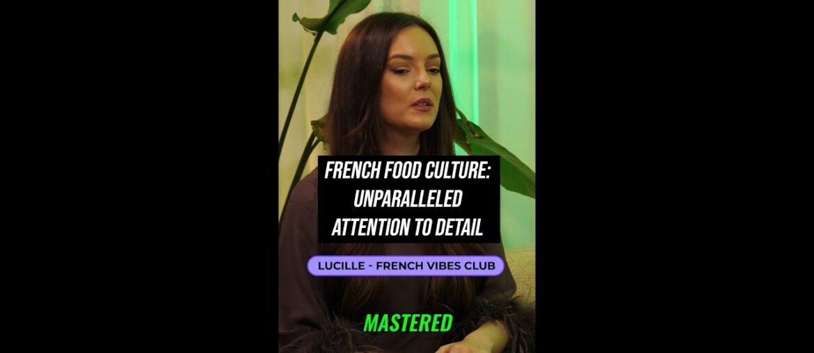 French Food Culture: Unparalleled Attention to Detail #shorts