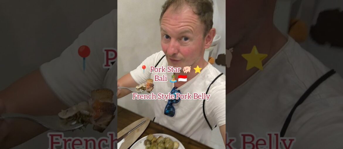 🇫🇷🍖 French-Style Pork Belly in Bali? (Pork Star Review)
