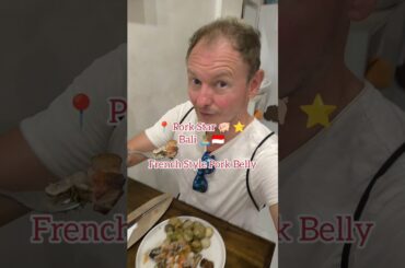 🇫🇷🍖 French-Style Pork Belly in Bali? (Pork Star Review)