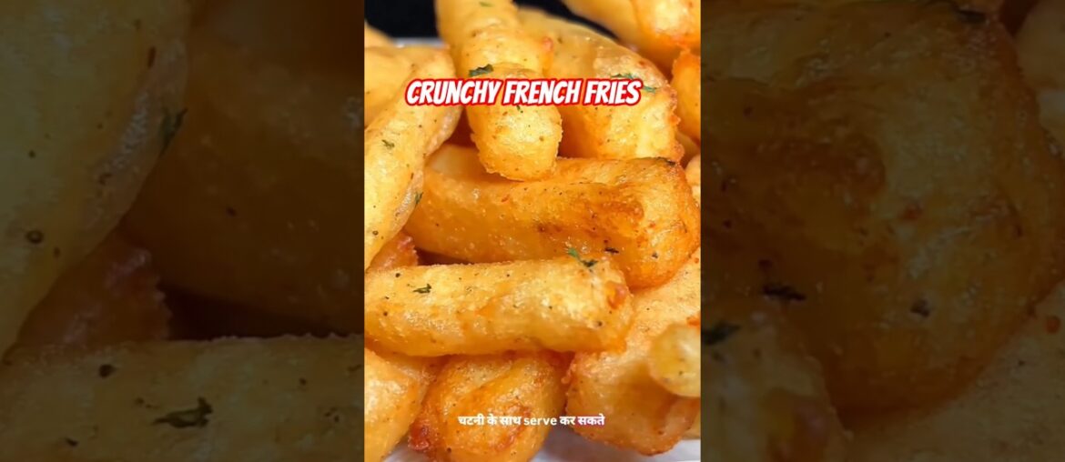 Crunchy French fries 🍟✨ #frenchfries #crispyfries #crispysnacks #viral #recipe  #shorts