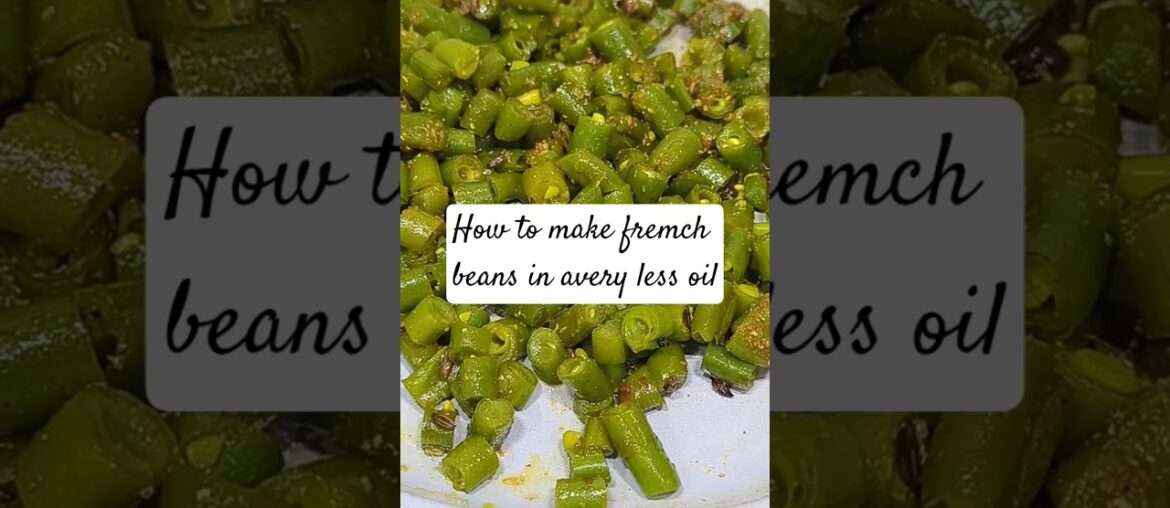 how to make french beans in avery less oil#yt #food #trending #ytshorts