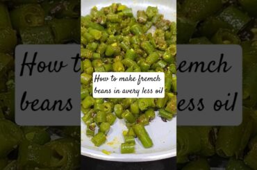 how to make french beans in avery less oil#yt #food #trending #ytshorts