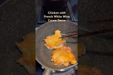 Chicken with French White Wine Creme Sauce | Cooking with Taylor