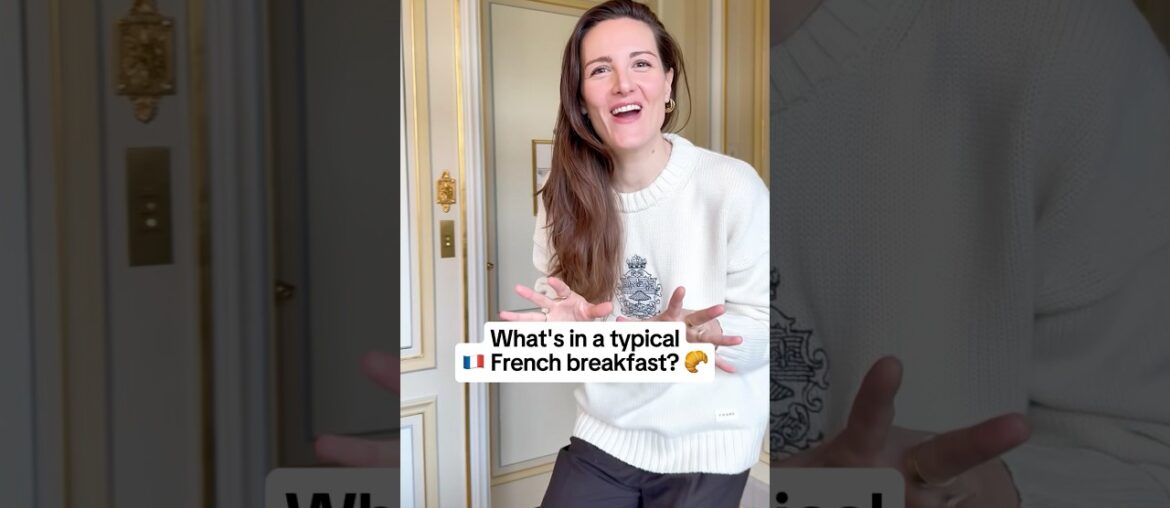 French breakfast is simpler than you might think 🥐