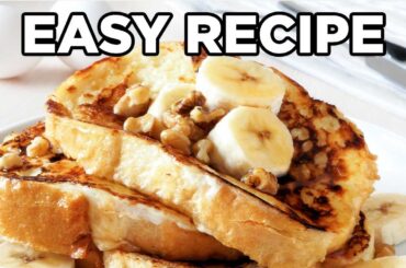 Banana French Toast Recipe | Thick Slices, Amazing Results