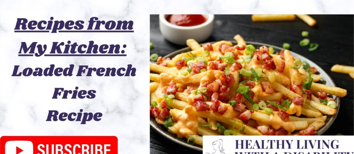 Loaded French Fries Recipe