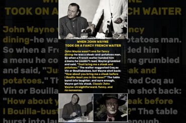 When John Wayne Took on a Fancy French Waiter.#shorts