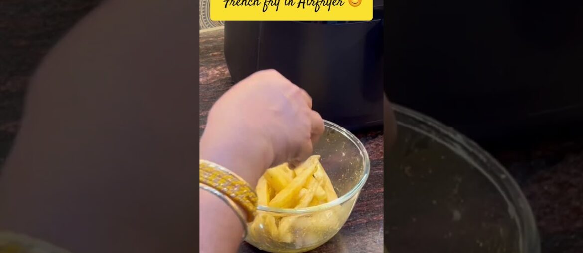French fry 🍟 #airfryerlovers #viral #airfryeroven #food #ytshorts #cooking #love #recipe