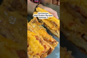 Uncommon High Protein Recipes Episode 7 Pizza  French toast with 76g protein.