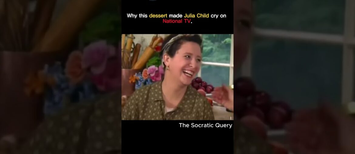 This Dessert Brought Julia Child to Tears #historical #foodart