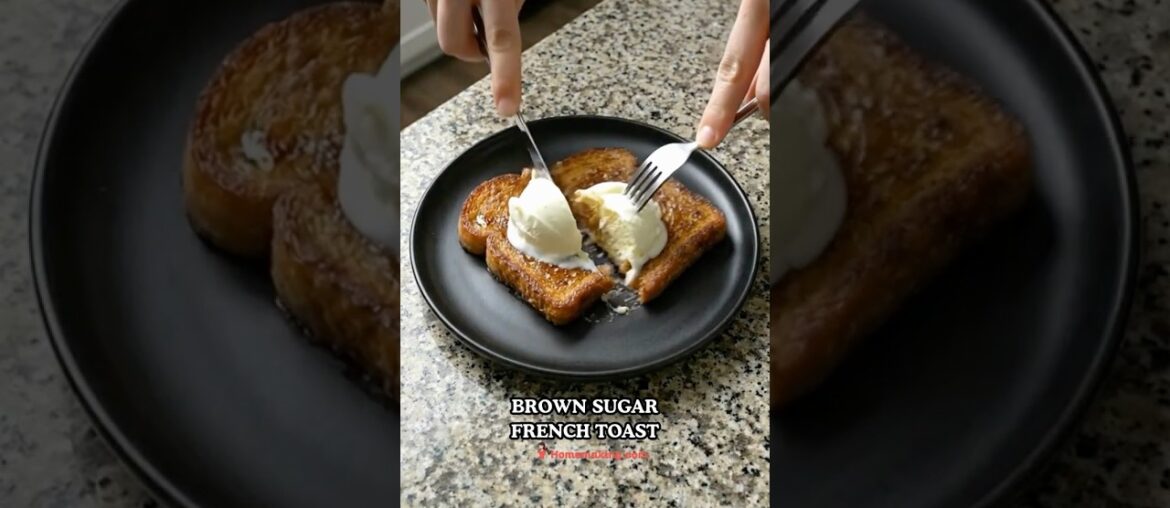 Brown sugar French toast