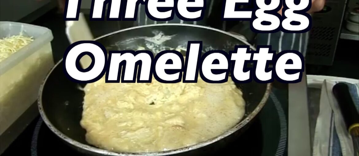 Three egg omelette with French chef Julien.