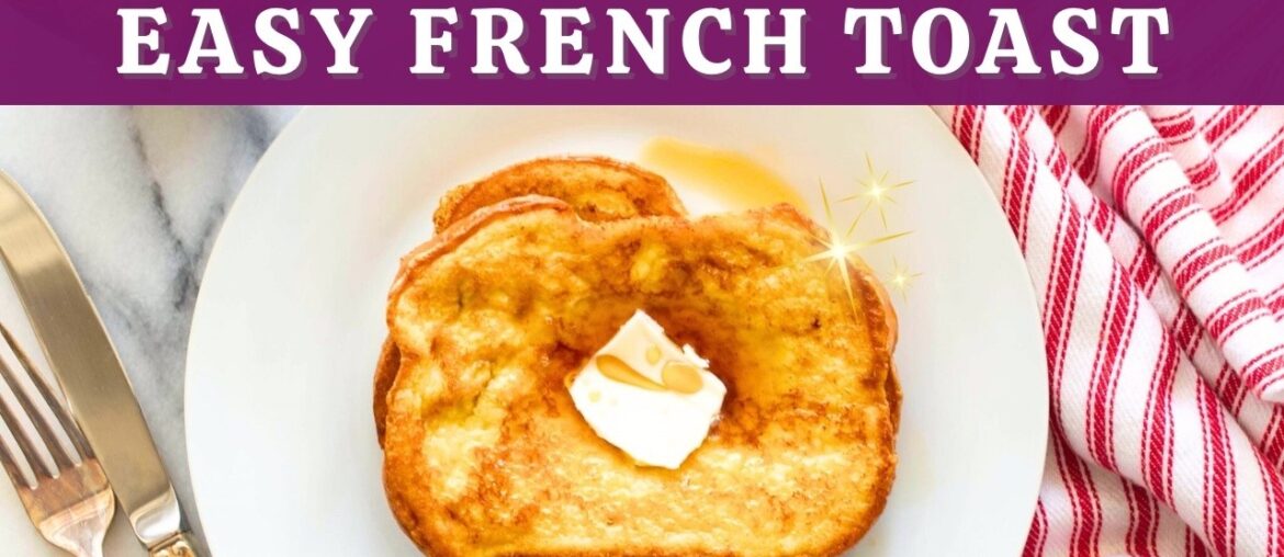 EASY French Toast | Sweet or Savory Breakfast 🌿