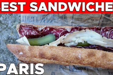 10 Must-Try Sandwiches in Paris (From €6 to €15)