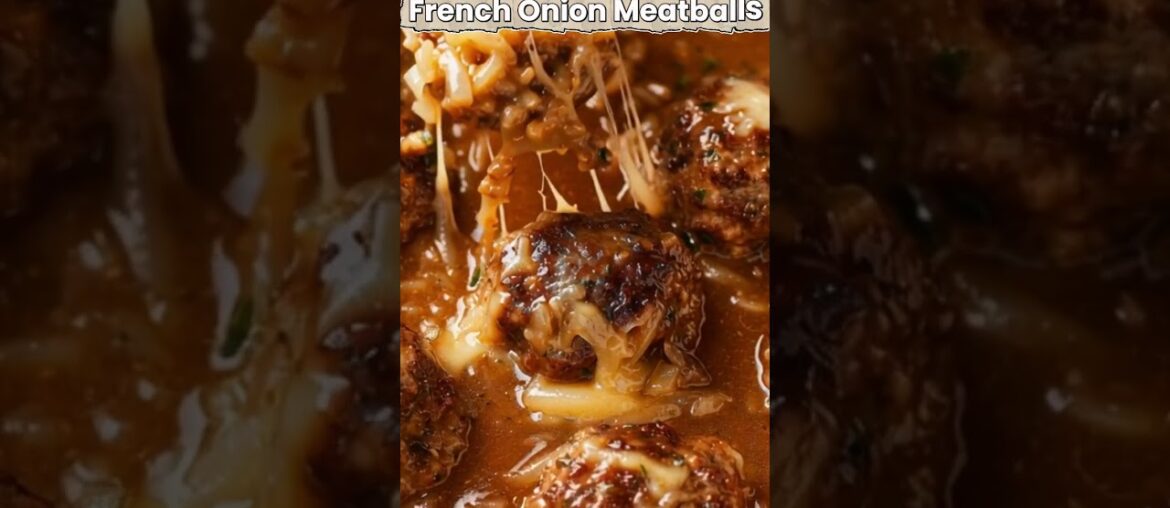 French Onion Meatballs #food #recipe #reels #cooking