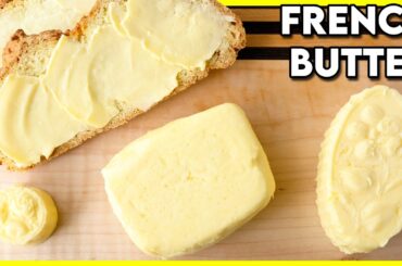 How to Make French Butter at Home
