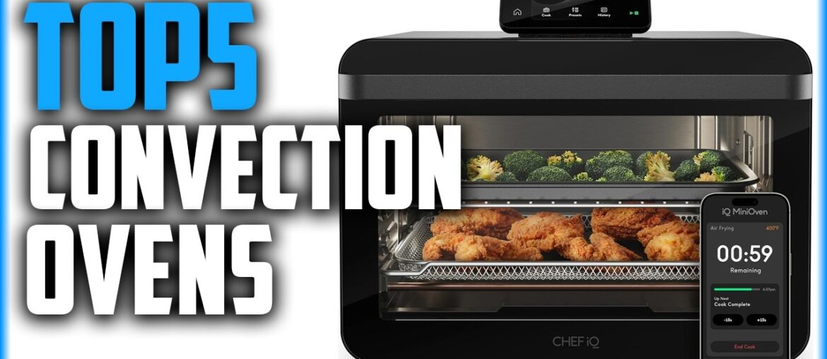 Top 5 Best Convection Ovens of 2026