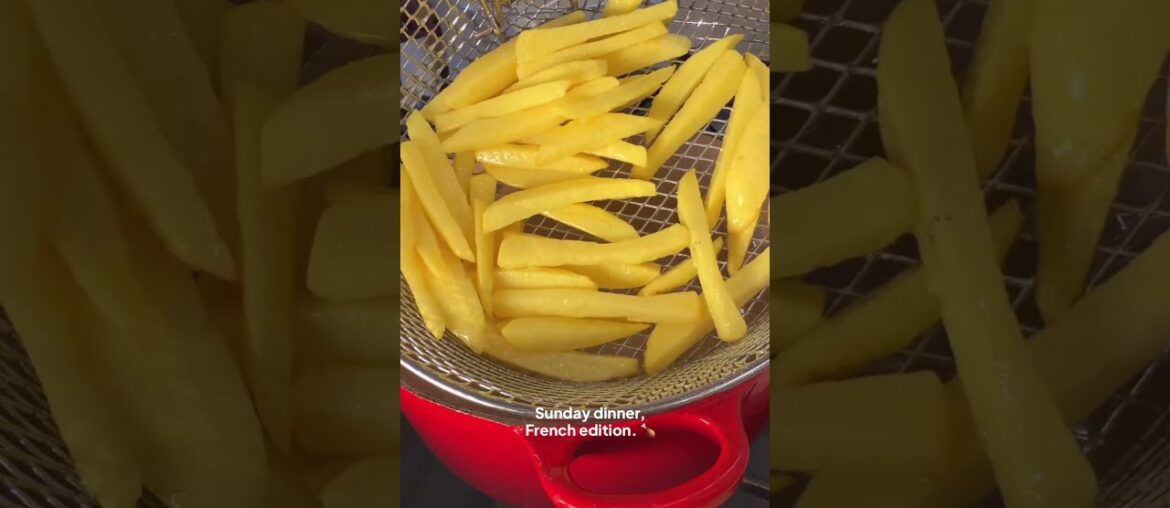 French Roast Chicken & Beef Fat Double-Fried Chips | Sunday Dinner French Edition