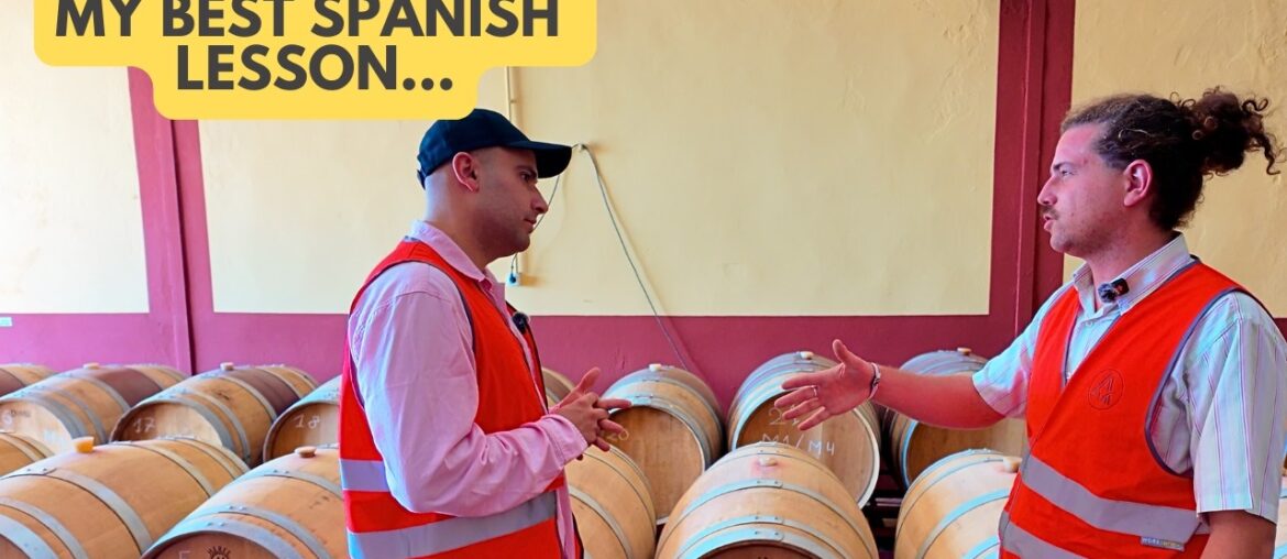 My best Spanish lesson was a wine tour in Spain