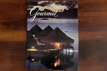 Gourmet January 1977 Tahiti, Shopping in Lyons, Pastry Primer | ASMR Magazine Flip Through