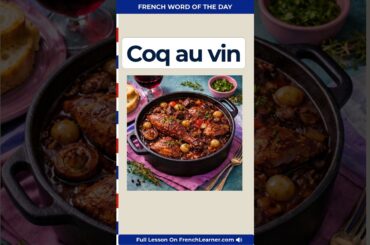 Coq au vin — pronunciation and meaning | FrenchLearner