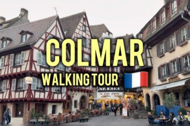 Walking Through Breathtaking Colmar — A Fairytale Come True