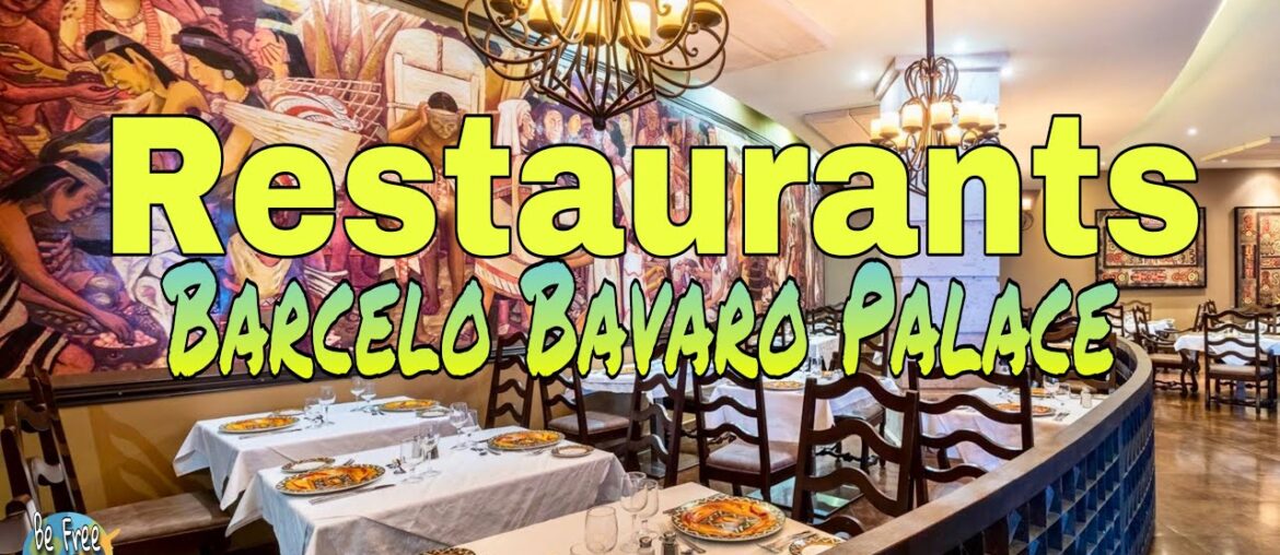Barcelo Bavaro Palace Restaurants | À La Carte Dining Tour Punta Cana