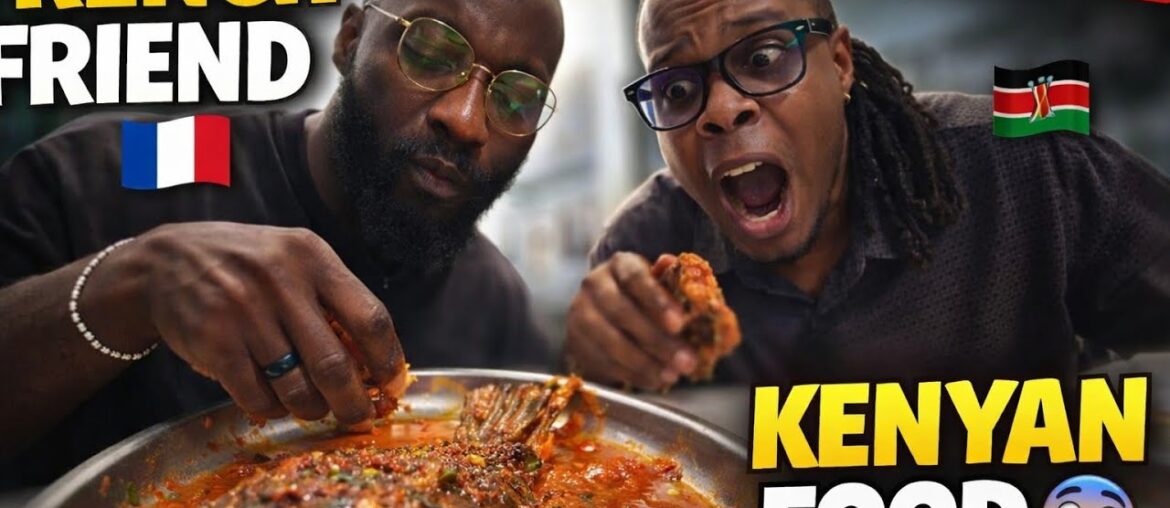 🇫🇷French Friend VS 🇰🇪Kenyan  Food-The Reaction Was INSANE
