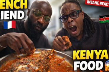 🇫🇷French Friend VS 🇰🇪Kenyan  Food-The Reaction Was INSANE