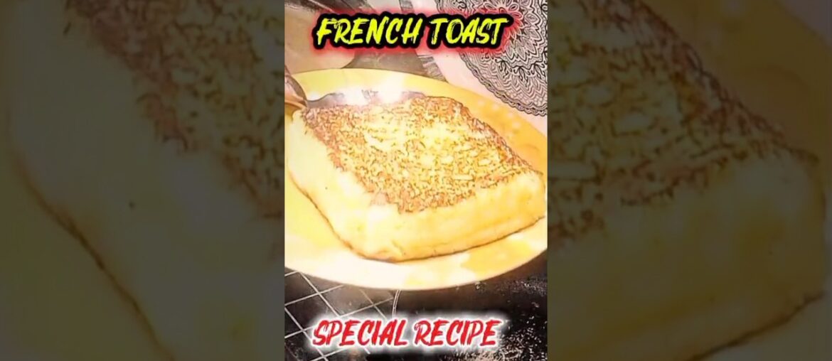 Best Special French Toast Ever! 🍞 | Most Viral French Toast Recipe #shorts #recipe #cooking
