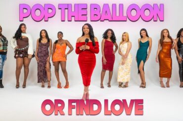 Ep 93: Pop The Balloon Or Find Love | With Arlette Amuli