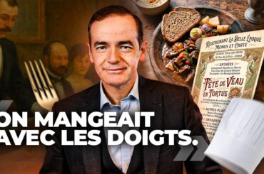 Comment mangeait-on en France avant les restaurants ? | Franck Ferrand