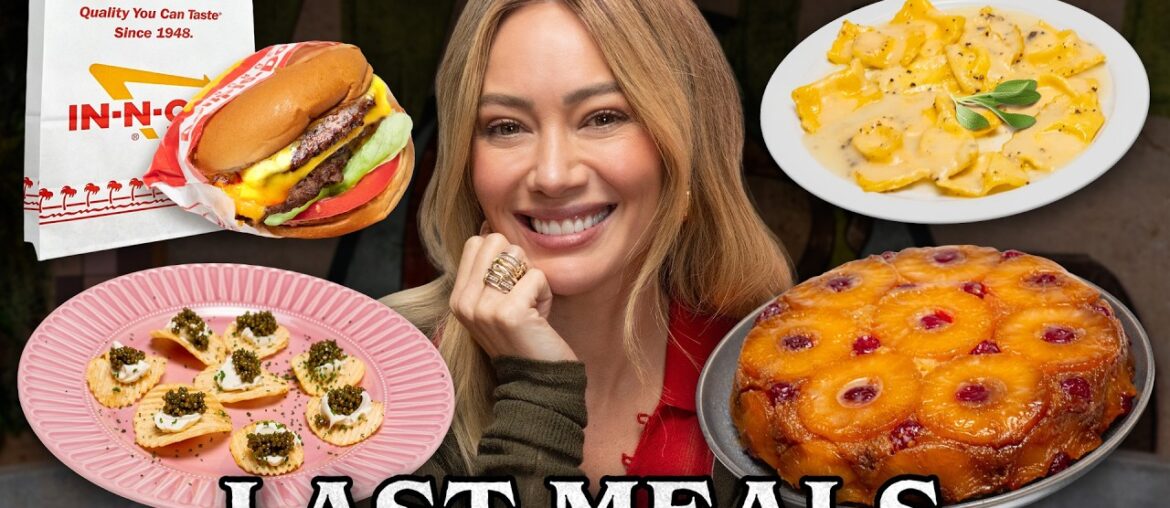 Hilary Duff Eats Her Last Meal