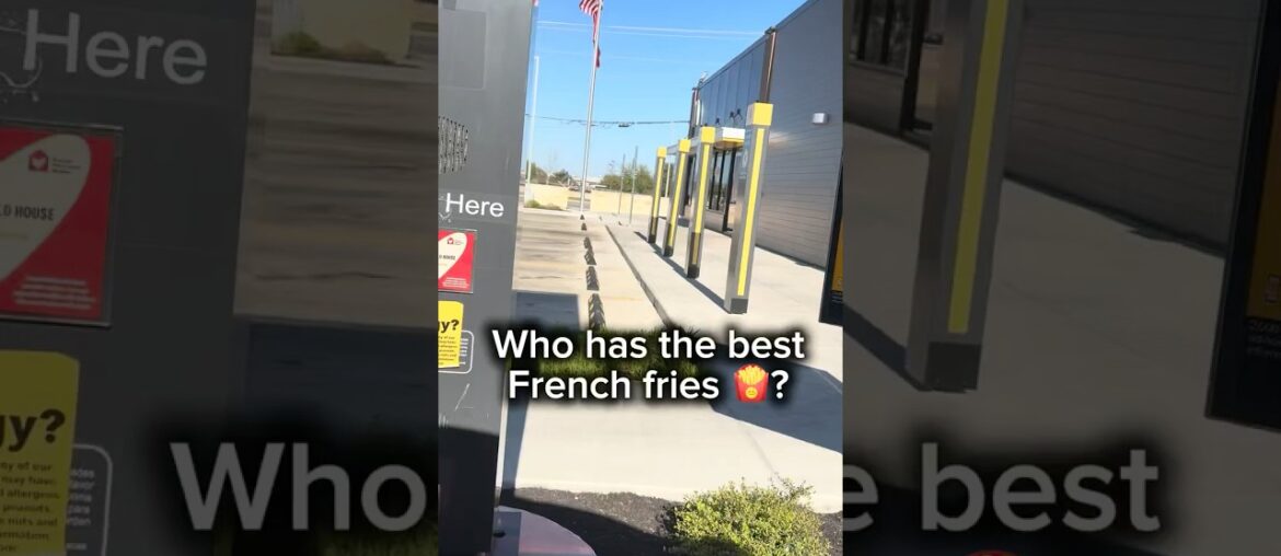 Who has the best French fries?