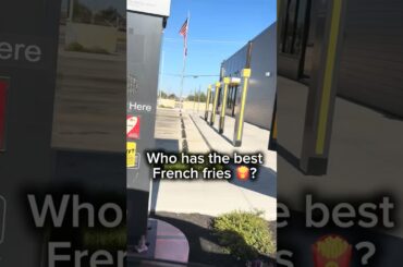 Who has the best French fries?