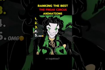 Ranking The Best Freak Circus #tweening #tfc #thefreakcircus #pierrot #harlequin #meme #foryou #edit