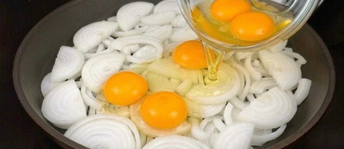 Do You Have eggs and onion at Home? Nobody knows this recipe.