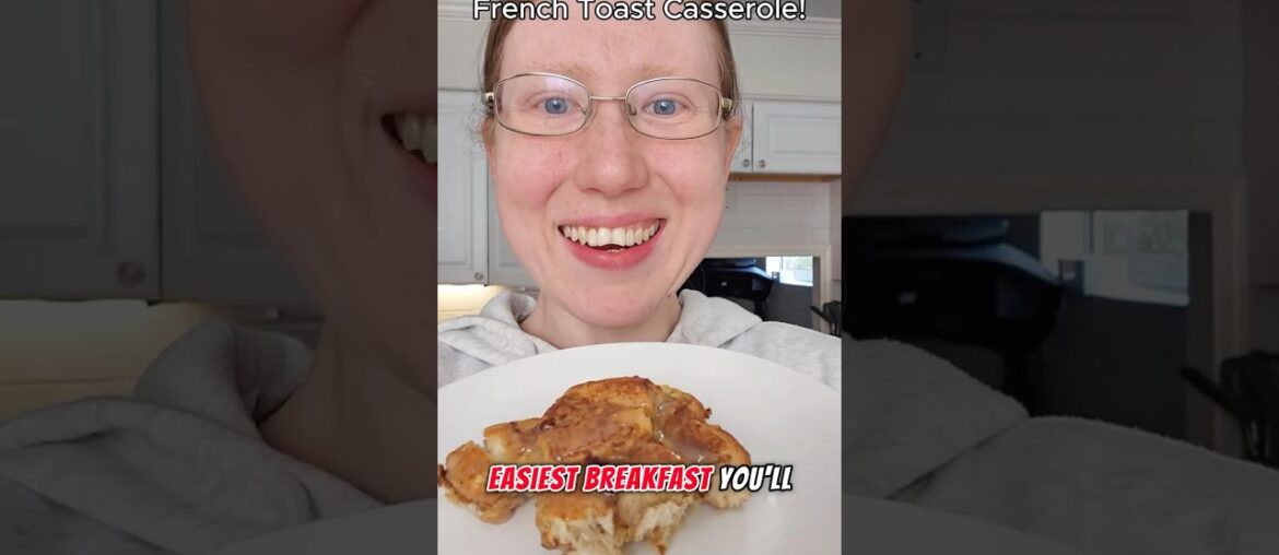 Cinnamon Roll French Toast Casserole Recipe! #shorts Cinnamon Roll French Toast Casserole Recipe! #shorts