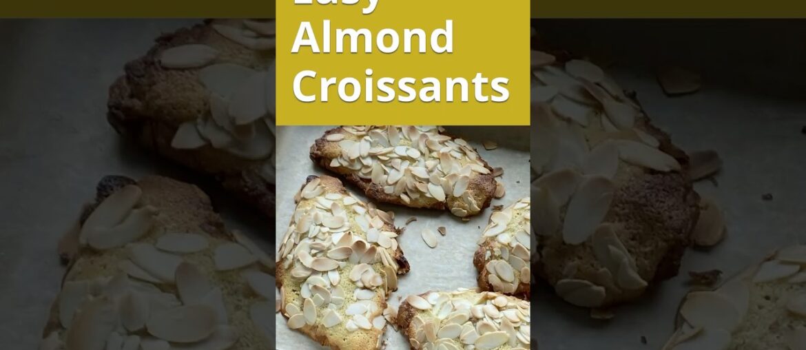 Almond Croissants (Croissants aux Amandes) | Classic French Bakery Recipe at Home